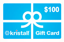 Load image into Gallery viewer, The Kristal Corporation - Gift Card for $25, $50, $75 or $100 US
