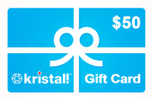 Load image into Gallery viewer, The Kristal Corporation - Gift Card for $25, $50, $75 or $100 US