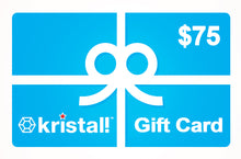 Load image into Gallery viewer, The Kristal Corporation - Gift Card for $25, $50, $75 or $100 US